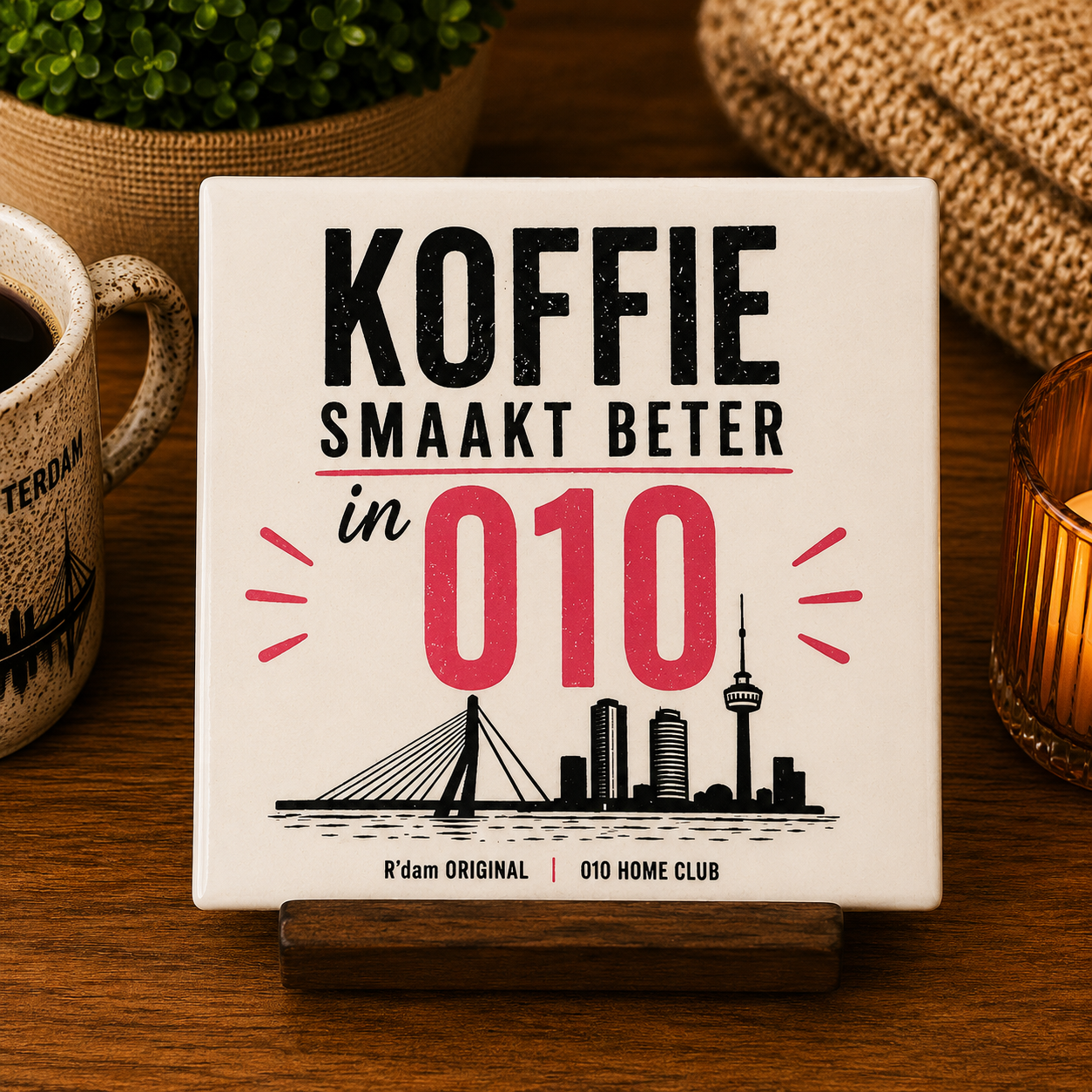 Keramisch 010 Home Club tegeltje met tekst Koffie smaakt beter in 010
