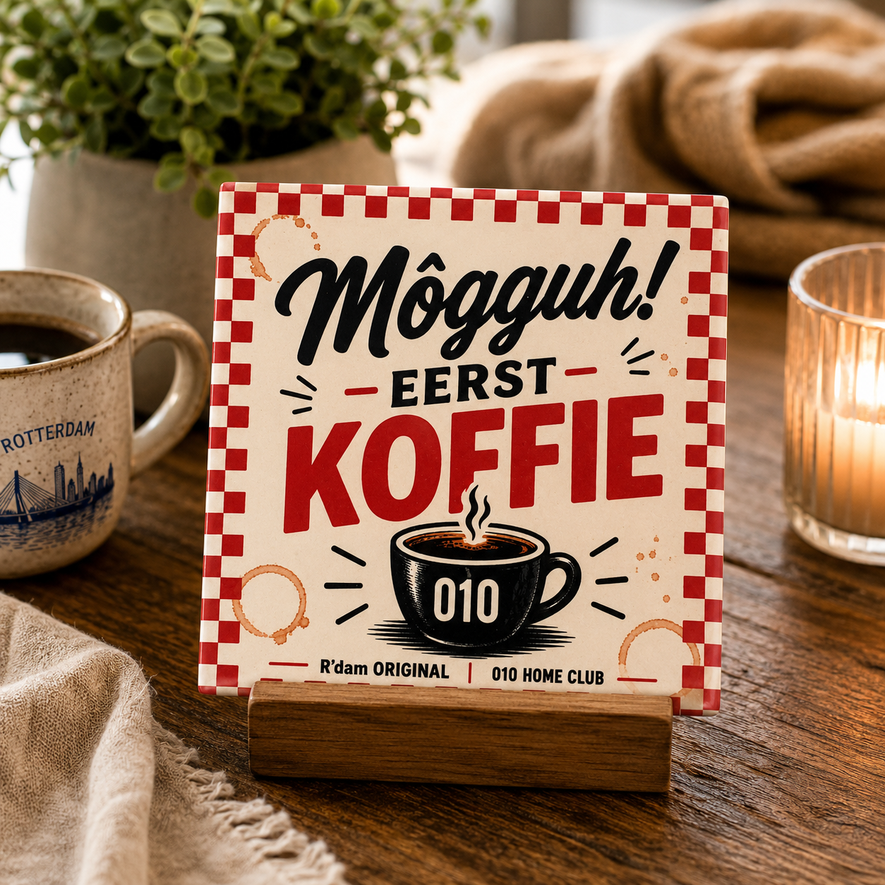 Keramisch 010 Home Club tegeltje met tekst Môgguh Eerst Koffie