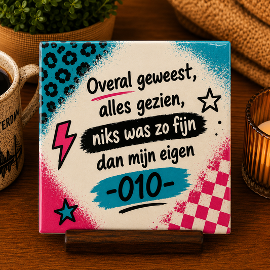 Keramisch 010 Home Club tegeltje met tekst Mijn eigen 010