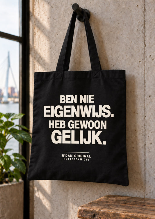 Linnen tassie Ben nie eigenwijs heb gewoon gelijk - zwart
